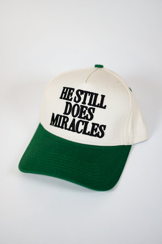 "He Still Does Miracles" Hat