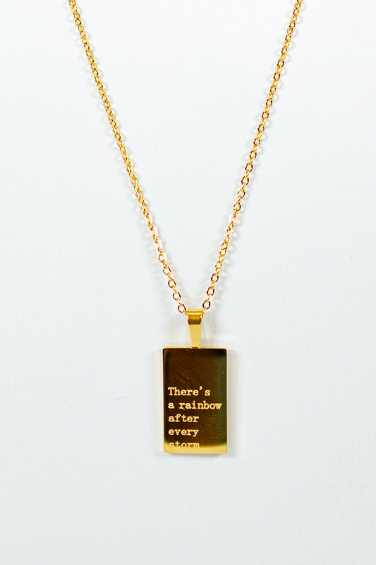 "There's A Rainbow After Every Storm" Necklace